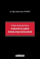 Türk Hukukunda Yabancıların Sınır Dışı Edilmesi