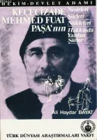 Keçecizade Mehmet Fuat Paşa'nın Nesirleri, Şiirleri, Nükteleri Hakkında Yazılan Şiirler