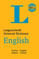 Langenscheidt’s Universal Dictionary English - Turkish / Turkish - English New and Revised Edition