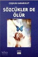 Sözcükler de Ölür