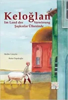 Keloglan im Land der Verwirrung/Keloglan Saskinlar Ülkesinde
