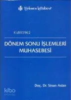 Dönem Sonu İşlemleri Muhasebesi