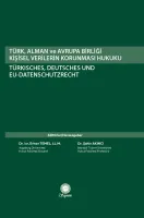 Türk, Alman ve Avrupa Birliği Kişisel Verilerin Korunması Hukuku