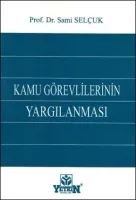 Kamu Görevlilerinin Yargılanması