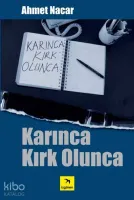 Karınca Kırk Olunca