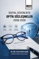 Sosyal Güvenlikte Optik Sözleşmeler 2008-2026