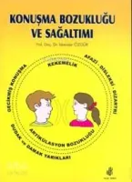 Konuşma Bozuklukları ve Sağaltımı