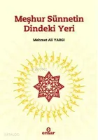 Meşhur Sünnetin Dindeki Yeri