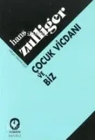 Çocuk Vicdanı ve Biz