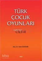 Türk Çocuk Oyunları Cilt 2