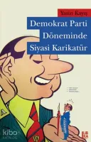 Demokrat Parti Döneminde Siyasi Karikatür