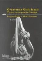 Oyuncunun Gizli Sanatı