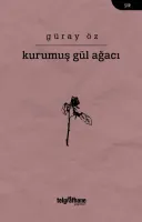 Kurumuş Gül Ağacı