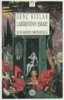 Genç Kızlar Labirentinin Esrarı