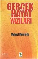 Gerçek Hayat Yazıları
