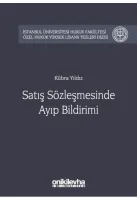 Satış Sözleşmesinde Ayıp Bildirimi ; Özel Hukuk Yüksek Lisans Tezleri Dizisi No:25