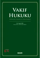 Vakıf Hukuku;(Kuruluşu, İşleyişi ve Sona Ermesi)