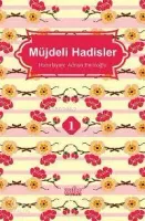 Müjdeli Hadisler - 1