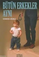 Bütün Erkekler Aynı
