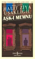 Aşk-ı Memnu - Türk Edebiyatı Klasikleri 28