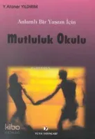 Mutluluk Okulu