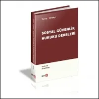 Sosyal Güvenlik Hukuku Dersleri