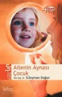 Ailenin Aynası Çocuk