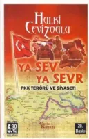 Ya Sev Ya Sevr (cep Özel Baskı)