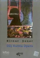 Düş Kurma Oyunu
