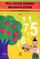 Okul Öncesi Dönemde Matematik Eğitimi 4.Baskı
