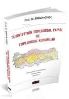 Türkiye'nin Toplumsal Yapısı ve Toplumsal Kurumlar