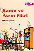 Kamo ve Asrın Fikri