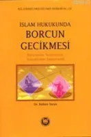 İslam Hukukunda Borcun Gecikmesi