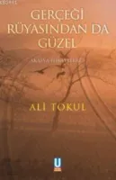Gerçeği Rüyasından Da Güzel