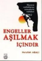 Engeller Aşılmak İçindir