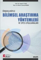 Örnekleriyle Bilimsel Araştırma Yöntemleri ve  SPSS Uygulamaları