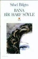 Bana Bir Harf Söyle