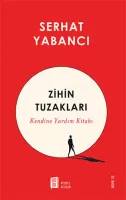 Zihin Tuzakları Kendine Yardım Kitabı