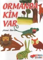 Ormanda Kim Var