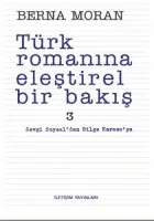 TÜRK ROMANINA ELEŞTİREL BİR BAKIŞ 3