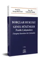 Borçlar Hukuku Genel Hükümler Pratik Çalışmaları (Yargıtay Kararları ile Çözümlü) (8. Bası)