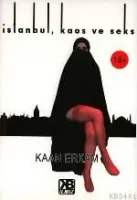 İstanbul, Kaos ve Seks