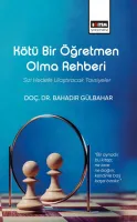 Kötü Bir Öğretmen Olma Rehberi