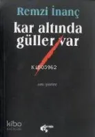 Kar Altında Güller Var