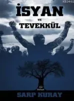 İsyan ve Tevekkül
