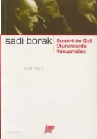 Atatürk'ün Gizli Oturumlardaki Konuşmaları