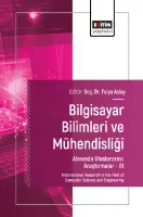 Bilgisayar Bilimleri ve Mühendisliği Alanında Uluslararası Araştırmalar –III