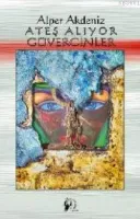 Ateş Alıyor Güvercinler
