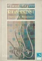 Kur'anî Sesleniş 1