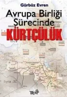 Avrupa Birliği Sürecinde Kürtçülük